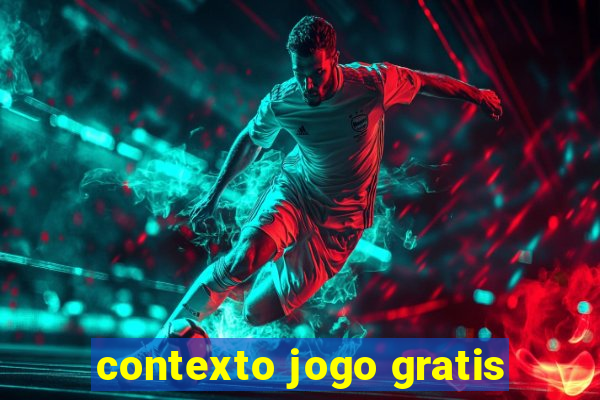 contexto jogo gratis